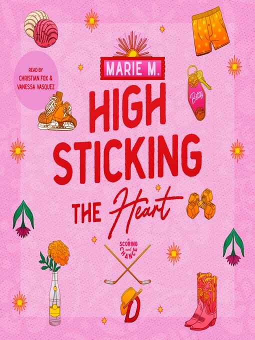 Title details for High Sticking the Heart by Marie M. - Wait list